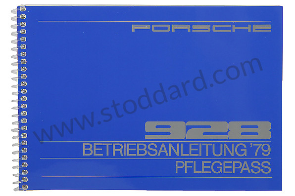 WKD468310 - USER AND TECHNICAL MANUAL FOR YOUR VEHICLE IN GERMAN 928 1979 for Porsche 