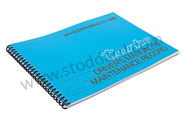 WKD468420 - USER AND TECHNICAL MANUAL FOR YOUR VEHICLE IN ENGLISH 911 TURBO  1979 for Porsche 