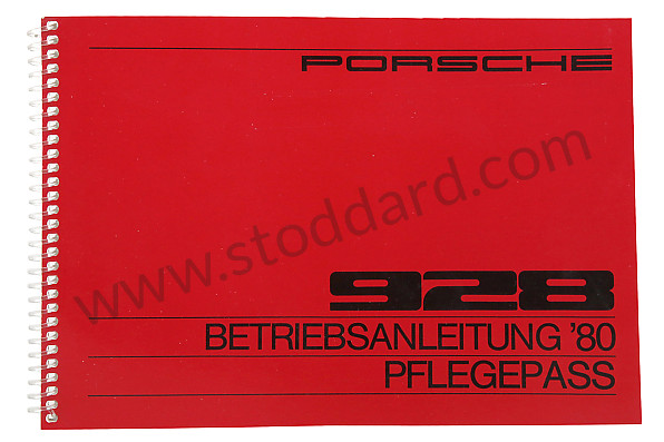 WKD468910 - USER AND TECHNICAL MANUAL FOR YOUR VEHICLE IN GERMAN 928 1980 for Porsche 