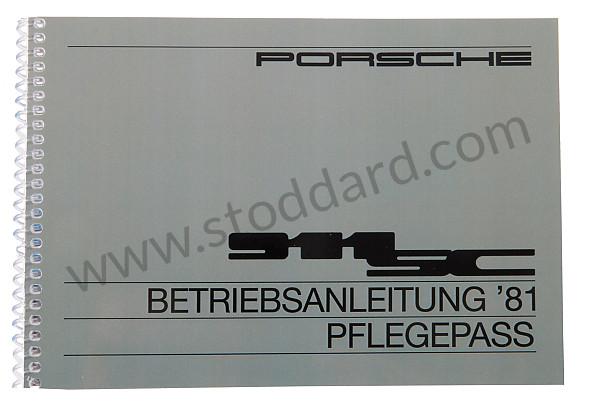 WKD469710 - USER AND TECHNICAL MANUAL FOR YOUR VEHICLE IN GERMAN 911 SC 1981 for Porsche 