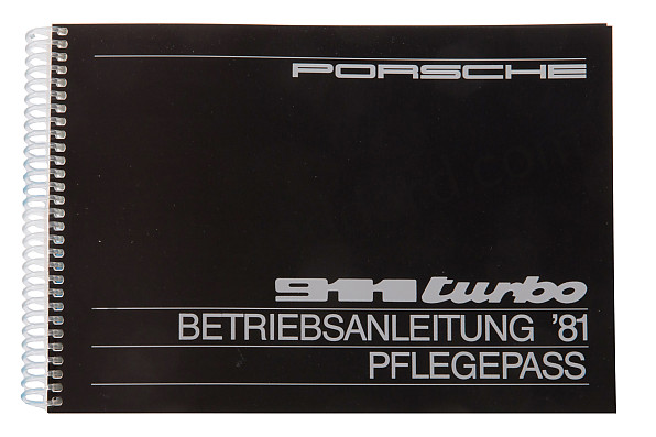WKD469810 - USER AND TECHNICAL MANUAL FOR YOUR VEHICLE IN GERMAN 911 TURBO  1981 for Porsche 