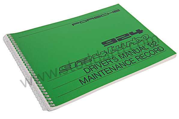 WKD470520 - USER AND TECHNICAL MANUAL FOR YOUR VEHICLE IN ENGLISH 924 TURBO 1982 for Porsche 