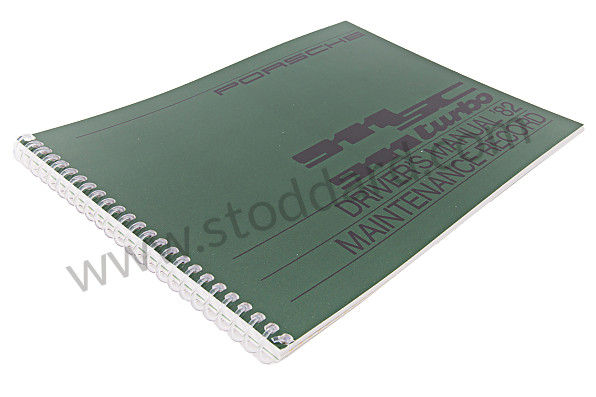 WKD470620 - USER AND TECHNICAL MANUAL FOR YOUR VEHICLE IN ENGLISH 911 SC / TURBO /82 for Porsche 