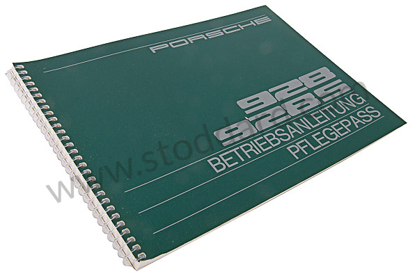 WKD470710 - USER AND TECHNICAL MANUAL FOR YOUR VEHICLE IN GERMAN 928, 928S 1982 for Porsche 