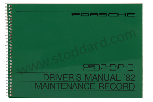 WKD470820 - USER AND TECHNICAL MANUAL FOR YOUR VEHICLE IN ENGLISH 944 1982 for Porsche 