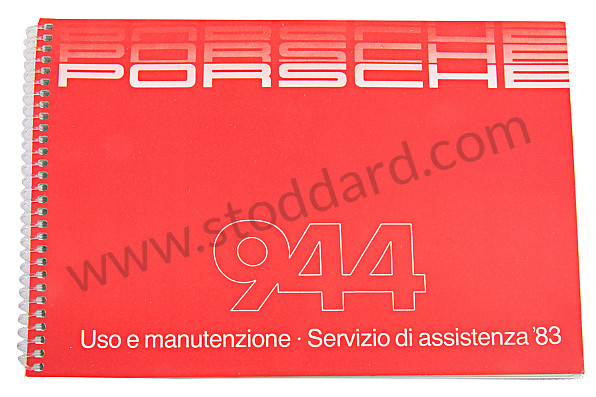 WKD471640 - USER AND TECHNICAL MANUAL FOR YOUR VEHICLE IN ITALIAN 944 1983 for Porsche 