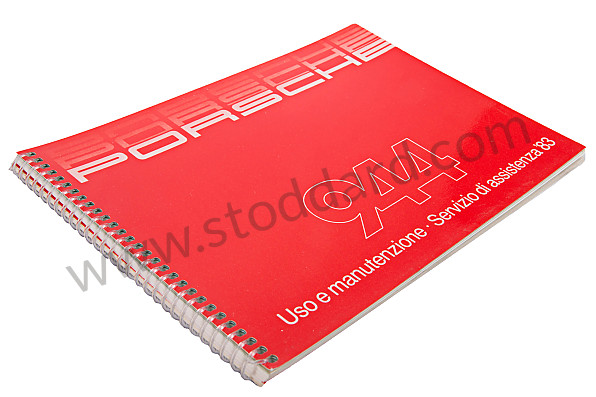 WKD471640 - USER AND TECHNICAL MANUAL FOR YOUR VEHICLE IN ITALIAN 944 1983 for Porsche 