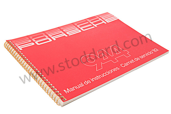 WKD471650 - USER AND TECHNICAL MANUAL FOR YOUR VEHICLE IN SPANISH 944 1983 for Porsche 