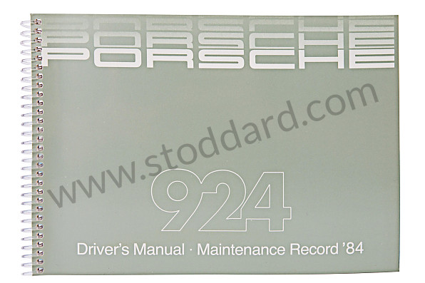 WKD472120 - USER AND TECHNICAL MANUAL FOR YOUR VEHICLE IN ENGLISH 924 1984 for Porsche 