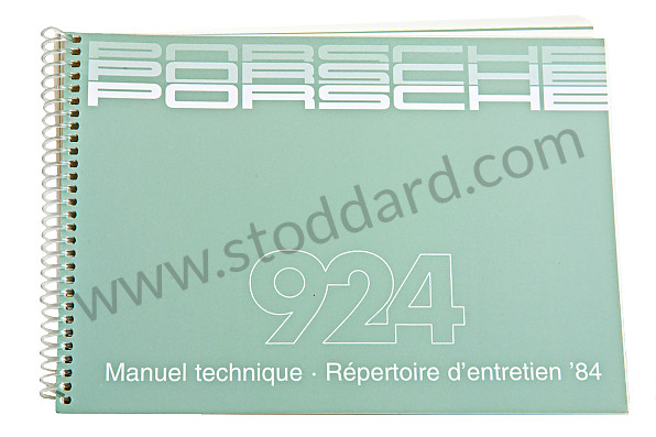 WKD472130 - USER AND TECHNICAL MANUAL FOR YOUR VEHICLE IN FRENCH 924 1984 for Porsche 