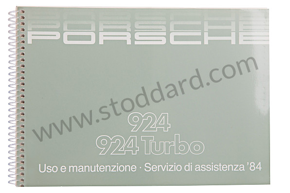 WKD472140 - USER AND TECHNICAL MANUAL FOR YOUR VEHICLE IN ITALIAN 924 1984 for Porsche 