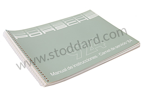 WKD472150 - USER AND TECHNICAL MANUAL FOR YOUR VEHICLE IN SPANISH 924 1984 for Porsche 
