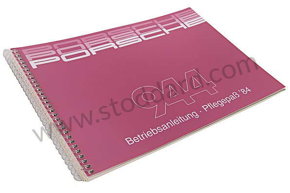 WKD472210 - USER AND TECHNICAL MANUAL FOR YOUR VEHICLE IN GERMAN 944 1984 for Porsche 