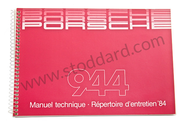 WKD472230 - USER AND TECHNICAL MANUAL FOR YOUR VEHICLE IN FRENCH 944 1984 for Porsche 
