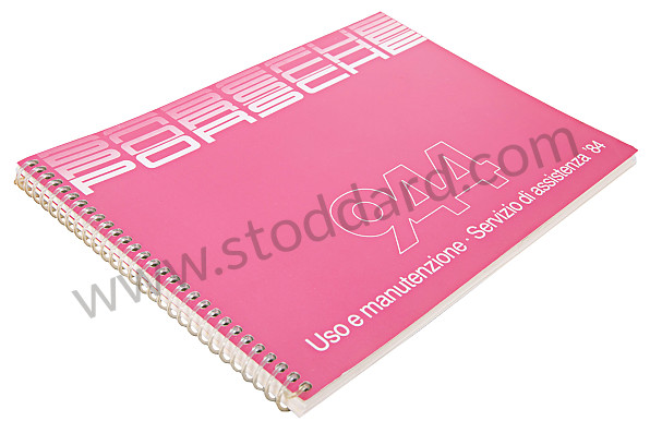 WKD472240 - USER AND TECHNICAL MANUAL FOR YOUR VEHICLE IN ITALIAN 944 1984 for Porsche 