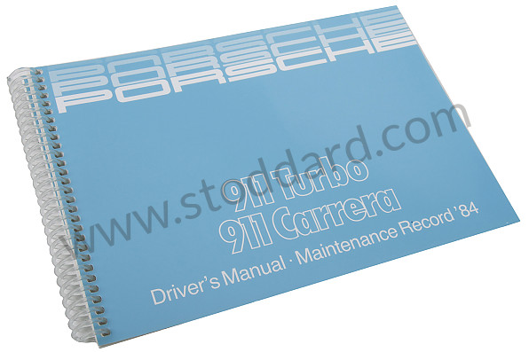 WKD472320 - USER AND TECHNICAL MANUAL FOR YOUR VEHICLE IN ENGLISH 911 3.2 / TURBO 1984 for Porsche 