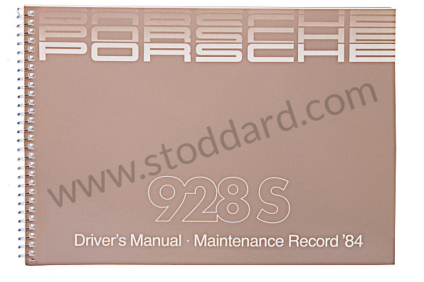 WKD472620 - USER AND TECHNICAL MANUAL FOR YOUR VEHICLE IN ENGLISH 928 S 1984 for Porsche 