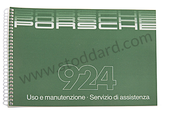 WKD472940 - USER AND TECHNICAL MANUAL FOR YOUR VEHICLE IN ITALIAN 924 1985 for Porsche 