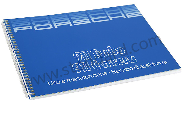 WKD473240 - USER AND TECHNICAL MANUAL FOR YOUR VEHICLE IN ITALIAN 911 3.2 / TURBO 1985 for Porsche 