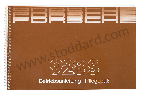 WKD473410 - USER AND TECHNICAL MANUAL FOR YOUR VEHICLE IN GERMAN 928 S 1985 for Porsche 