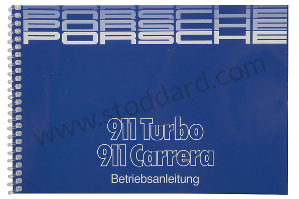 WKD91101087 - USER AND TECHNICAL MANUAL FOR YOUR VEHICLE IN GERMAN 911 CARRERA 911 TURBO 1987 for Porsche 