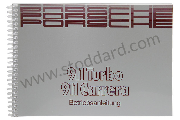 WKD91101089 - USER AND TECHNICAL MANUAL FOR YOUR VEHICLE IN GERMAN 911 CARRERA 911 TURBO 1989 for Porsche 
