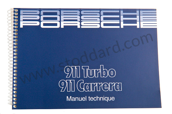 WKD91103086 - USER AND TECHNICAL MANUAL FOR YOUR VEHICLE IN FRENCH 911 CARRERA 911 TURBO 1986 for Porsche 