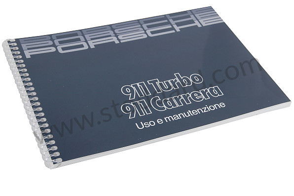 WKD91104086 - USER AND TECHNICAL MANUAL FOR YOUR VEHICLE IN ITALIAN 911 CARRERA 911 TURBO 1986 for Porsche 