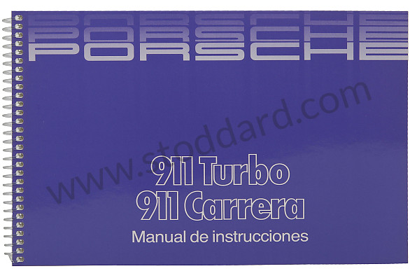 WKD91105088 - USER AND TECHNICAL MANUAL FOR YOUR VEHICLE IN SPANISH 911 CARRERA 911 TURBO 1988 for Porsche 