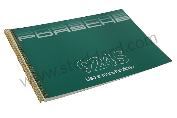 WKD92404088 - USER AND TECHNICAL MANUAL FOR YOUR VEHICLE IN ITALIAN 924 S 1988 for Porsche 
