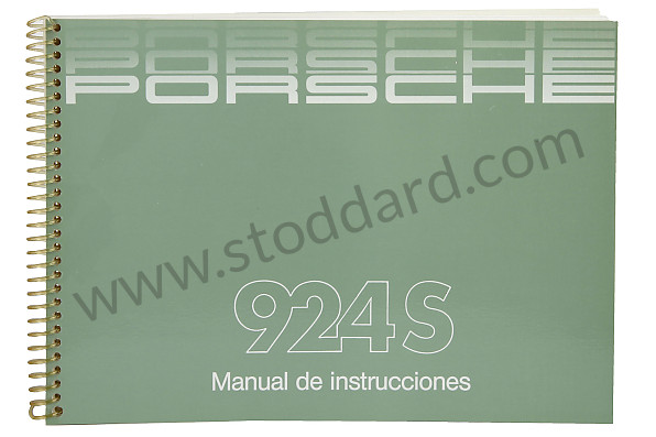 WKD92405087 - USER AND TECHNICAL MANUAL FOR YOUR VEHICLE IN SPANISH 924 S 1987 for Porsche 