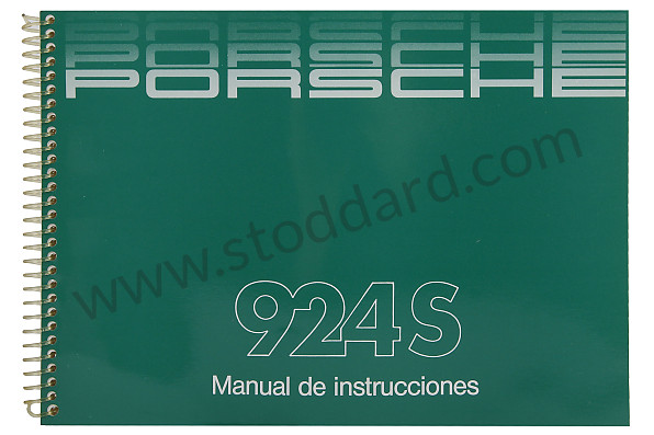 WKD92405088 - USER AND TECHNICAL MANUAL FOR YOUR VEHICLE IN SPANISH 924 S 1988 for Porsche 