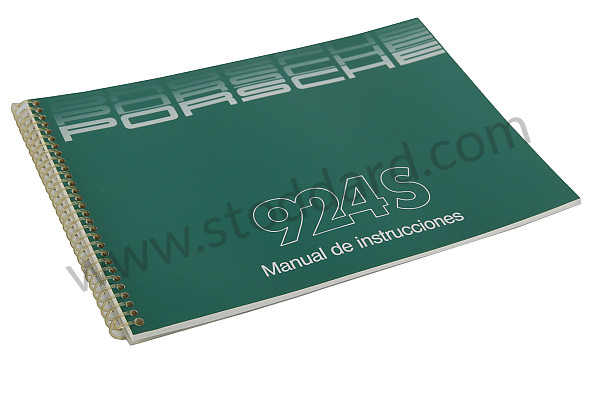 WKD92405088 - USER AND TECHNICAL MANUAL FOR YOUR VEHICLE IN SPANISH 924 S 1988 for Porsche 