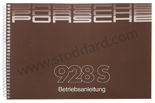 WKD92801086 - USER AND TECHNICAL MANUAL FOR YOUR VEHICLE IN GERMAN 928 S 1986 for Porsche 