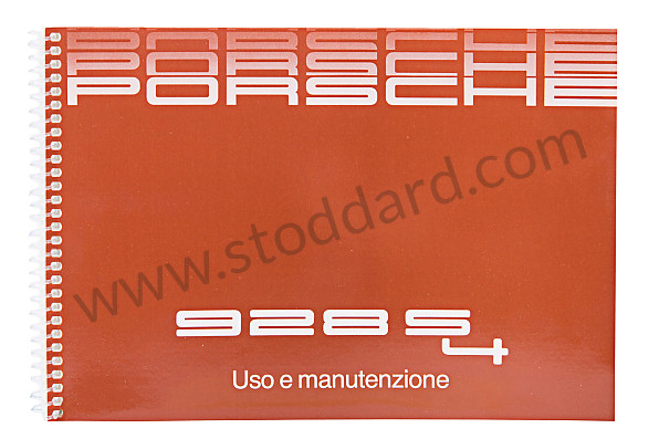 WKD92804087 - USER AND TECHNICAL MANUAL FOR YOUR VEHICLE IN ITALIAN 928 S 1987 for Porsche 