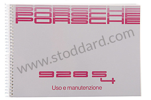 WKD92804089 - USER AND TECHNICAL MANUAL FOR YOUR VEHICLE IN ITALIAN 928 S4 1989 for Porsche 