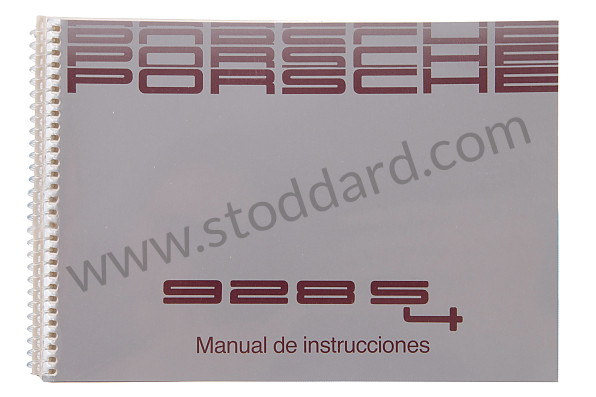 WKD92805089 - USER AND TECHNICAL MANUAL FOR YOUR VEHICLE IN SPANISH 928 S4 1989 for Porsche 