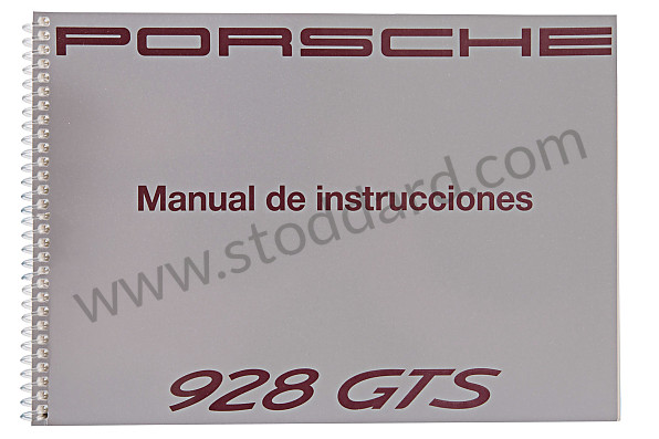 WKD92805092 - USER AND TECHNICAL MANUAL FOR YOUR VEHICLE IN SPANISH 928 1992 for Porsche 