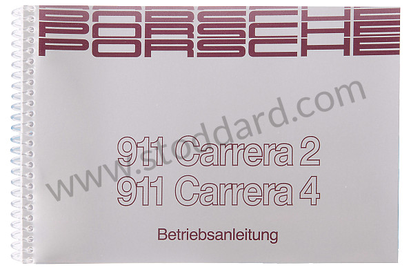 WKD96401090 - USER AND TECHNICAL MANUAL FOR YOUR VEHICLE IN GERMAN 911 CARRERA 2 / 4 1990 for Porsche 