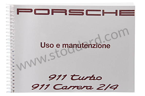 WKD96404092 - USER AND TECHNICAL MANUAL FOR YOUR VEHICLE IN ITALIAN 911 CARRERA 1992 for Porsche 
