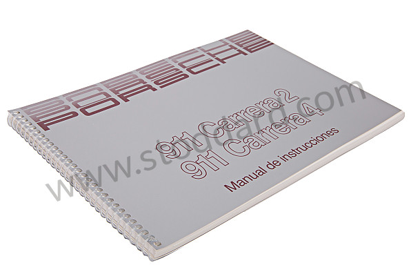 WKD96405090 - USER AND TECHNICAL MANUAL FOR YOUR VEHICLE IN SPANISH 911 CARRERA 2 / 4 1990 for Porsche 
