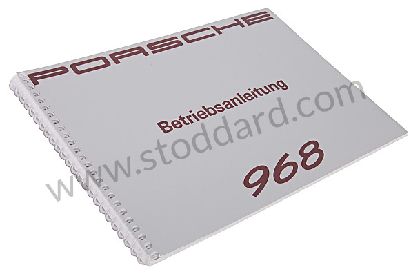 WKD96801092 - USER AND TECHNICAL MANUAL FOR YOUR VEHICLE IN GERMAN 968 1992 for Porsche 
