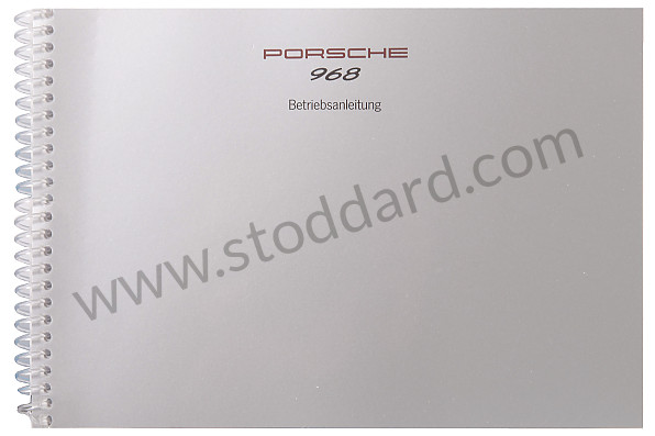 WKD96801093 - USER AND TECHNICAL MANUAL FOR YOUR VEHICLE IN GERMAN 968 1993 for Porsche 