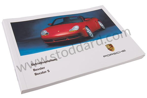 WKD98601001 - USER AND TECHNICAL MANUAL FOR YOUR VEHICLE IN GERMAN BOXSTER BOXSTER S 2001 for Porsche 