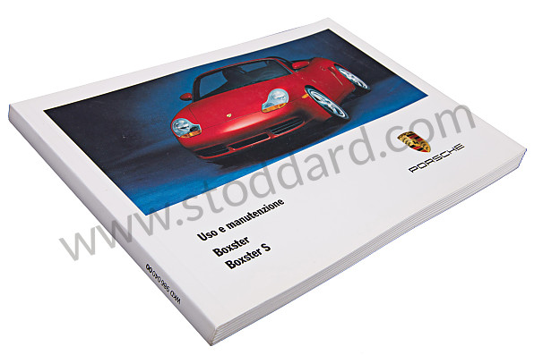 WKD98604000 - USER AND TECHNICAL MANUAL FOR YOUR VEHICLE IN ITALIAN BOXSTER BOXSTER S 2000 for Porsche 