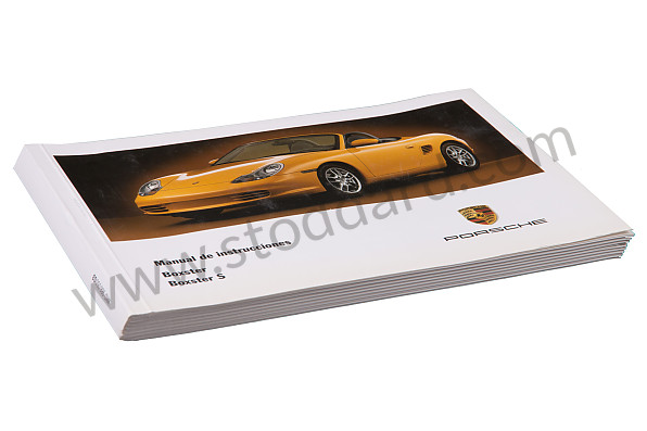 WKD98605003 - USER AND TECHNICAL MANUAL FOR YOUR VEHICLE IN SPANISH BOXSTER BOXSTER S 2003 for Porsche 