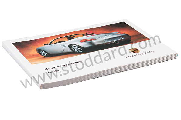 WKD98605099 - USER AND TECHNICAL MANUAL FOR YOUR VEHICLE IN SPANISH BOXSTER BOXSTER S 1999 for Porsche 