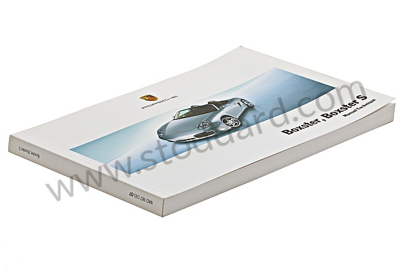 WKD98703007 - USER AND TECHNICAL MANUAL FOR YOUR VEHICLE IN FRENCH BOXSTER BOXSTER S 2007 for Porsche 