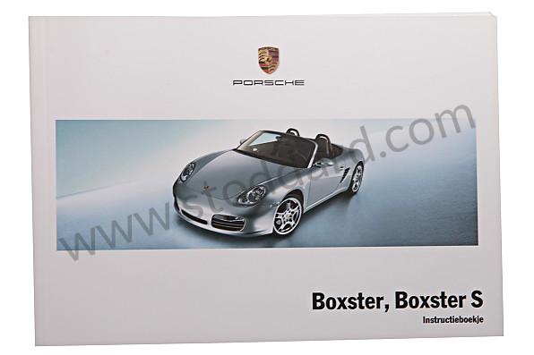 WKD98709108 - USER AND TECHNICAL MANUAL FOR YOUR VEHICLE IN DUTCH BOXSTER BOXSTER S 2008 for Porsche 