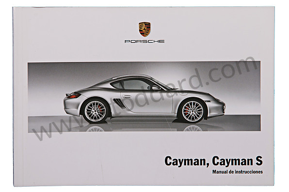WKD98765007 - USER AND TECHNICAL MANUAL FOR YOUR VEHICLE IN SPANISH CAYMAN 2007 for Porsche 